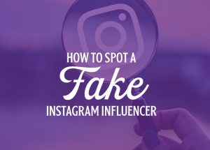 how to spot a fake instagram influencer