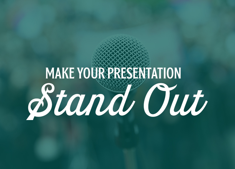 how to make your presentation stand out